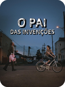 Pai das Invenções  Phoebe